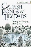 Catfish Ponds and Lily Pads by Louise Riotte - Paperback