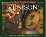 Venison (Game & Fish Mastery Library) by Rebecca Gray - HC Venison (Game & Fish Mastery Library) by Rebecca Gray - HC