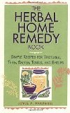 Herbal Home Remedy Book Simple Recipes for Tinctures, Teas..... Herbal Home Remedy Book Simple Recipes for Tinctures, Teas.....